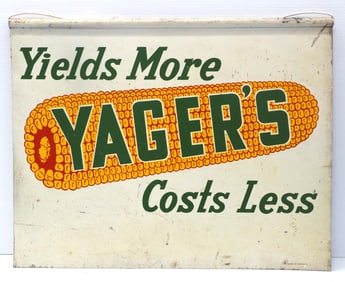 Yager's Yields More, Costs Less sign
