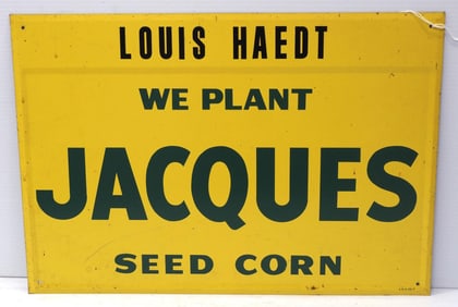 We Plant Jacques Seed Corn dealer sign