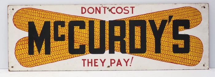 McCurdy's Don't Cost, They Pay! sign