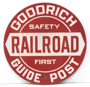 Goodrich Guide Post Railroad "Safety First" sign