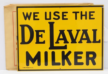 NOS We Use The DeLaval Milker sign