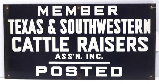 Texas & Southwestern Cattle Raisers Assoc. sign
