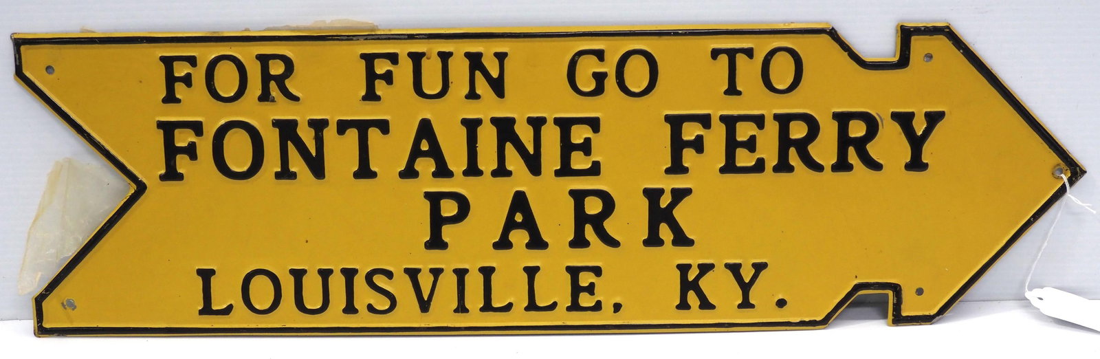 Fontaine Ferry Park, Louisville, KY arrow sign: 30"x8.75" SST embossed Fontaine Ferry Park, Louisville, KY arrow sign with original paper stuck to back - Very Good, some paint flake around edges