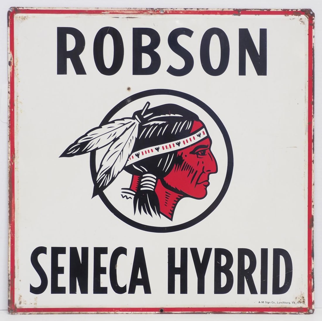 Robson Seneca Hybrid sign: 18"x18" SST Robson Seneca Hybrid sign with great Indian graphic, marked A-M Sign Co. - Very Good with rust at edges Condition Very Good with rust at edges