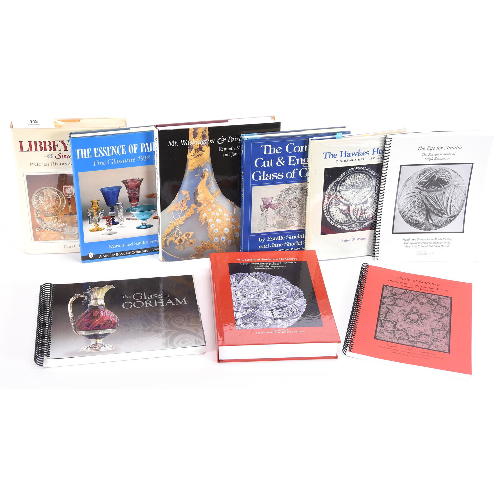 (9) Books About American Brilliant Cut Glass: (9) Books About American Brilliant Cut Glass, (1) Libbey Glass Since 1818 by Carl U. Fauster, (1) The Essence of Pairpoint, Fine Glassware 1918-1938 by Marion & Sandra Frost, (1) Mt. Washington & Pair