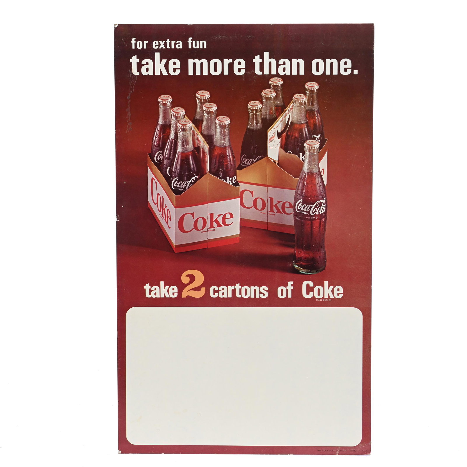 Cardboard Easel Sign, Coca-Cola, 1960's: Cardboard Easel Sign, Coca-Cola, 1960's, 27" x 16", "For Extra Fun Take More Than One", Private Collection, Kansas.