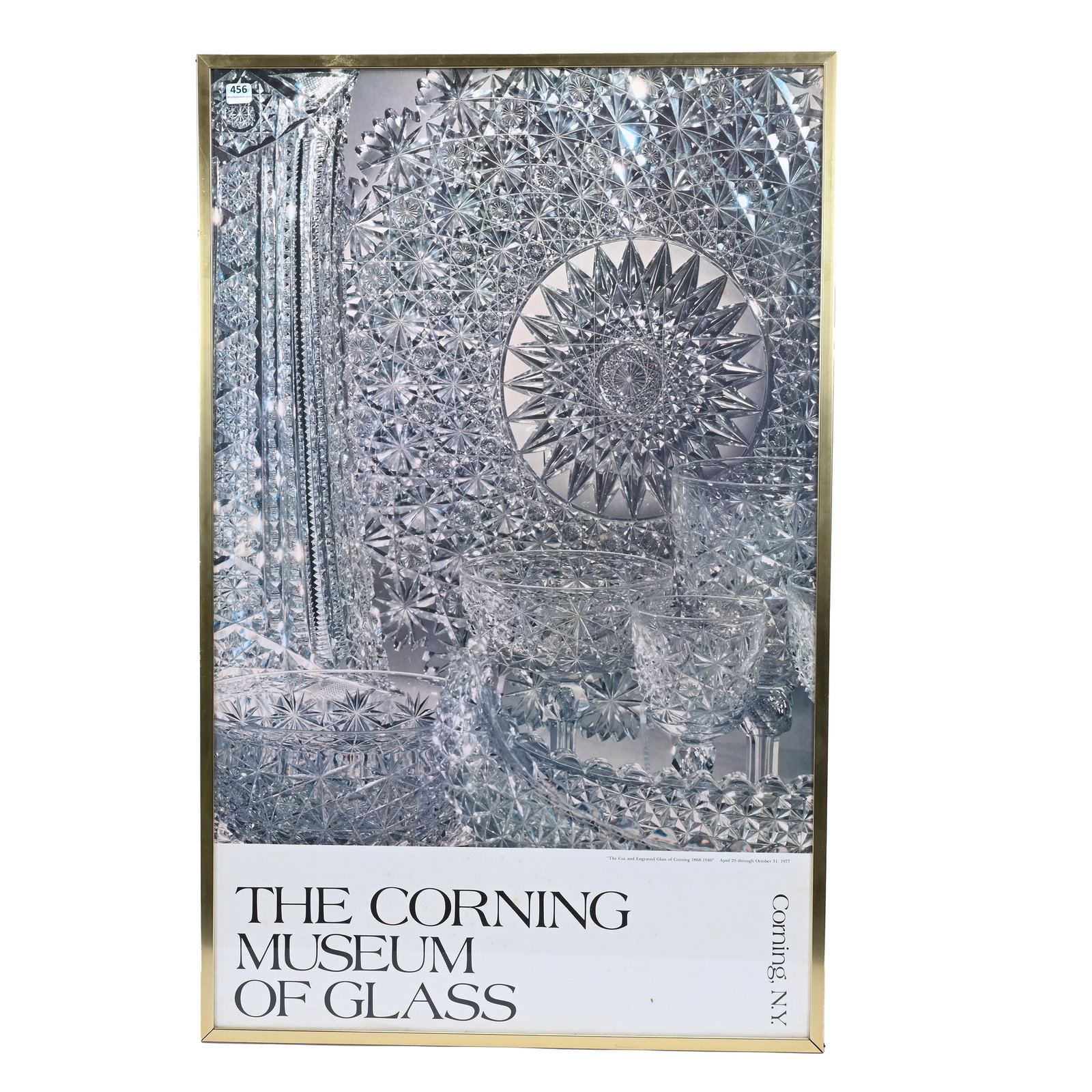 Framed Advertising Poster: Framed Advertising Poster, 34.5" x 21.75", "Corning Museum Of Glass", Featuring Images Of American Brilliant Cut Glass, Dated April 29 - October 31, 1977, Indiana Private Collection.