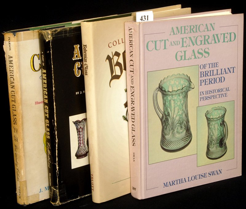 (4) BOOKS: (4) BOOKS (1) AMERICAN CUT & ENGRAVED GLASS OF THE BRILLIANT PERIOD BY MARTHA LOUISE SWAN - (1) COLLECTIBLE BOHEMIAN GLASS BY ROBERT & DEBORAH TRUITT - (1) AMERICAN CUT GLASS FOR DISCRIMINATING COLLEC