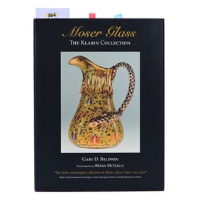 Book, "Moser Glass The Klabin Collection" By Gary D. Baldwin, 2006