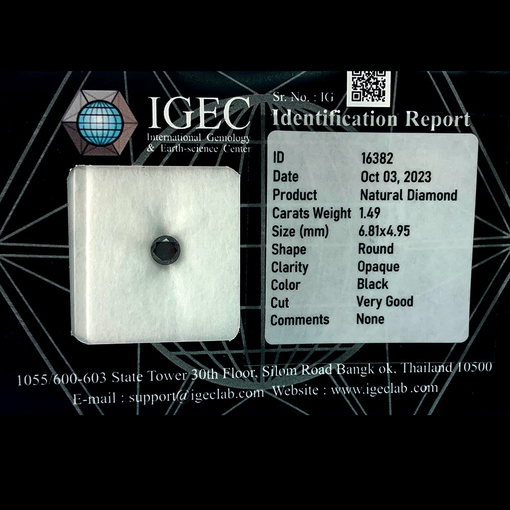Natural Black Diamond 1.49 Ct. Round Brilliant Cut 6.81 x 4.95 Mm. From Belgium: Product ID: 502100034 Product Name: Natural Enhanced Diamond Weight: 1.49 CT. Size: 6.81 x 4.95 MM. Shape: Round Brilliant Cut Color: black Clarity:Opaque Luster: Good Gems Origin: Belgium Treatment: