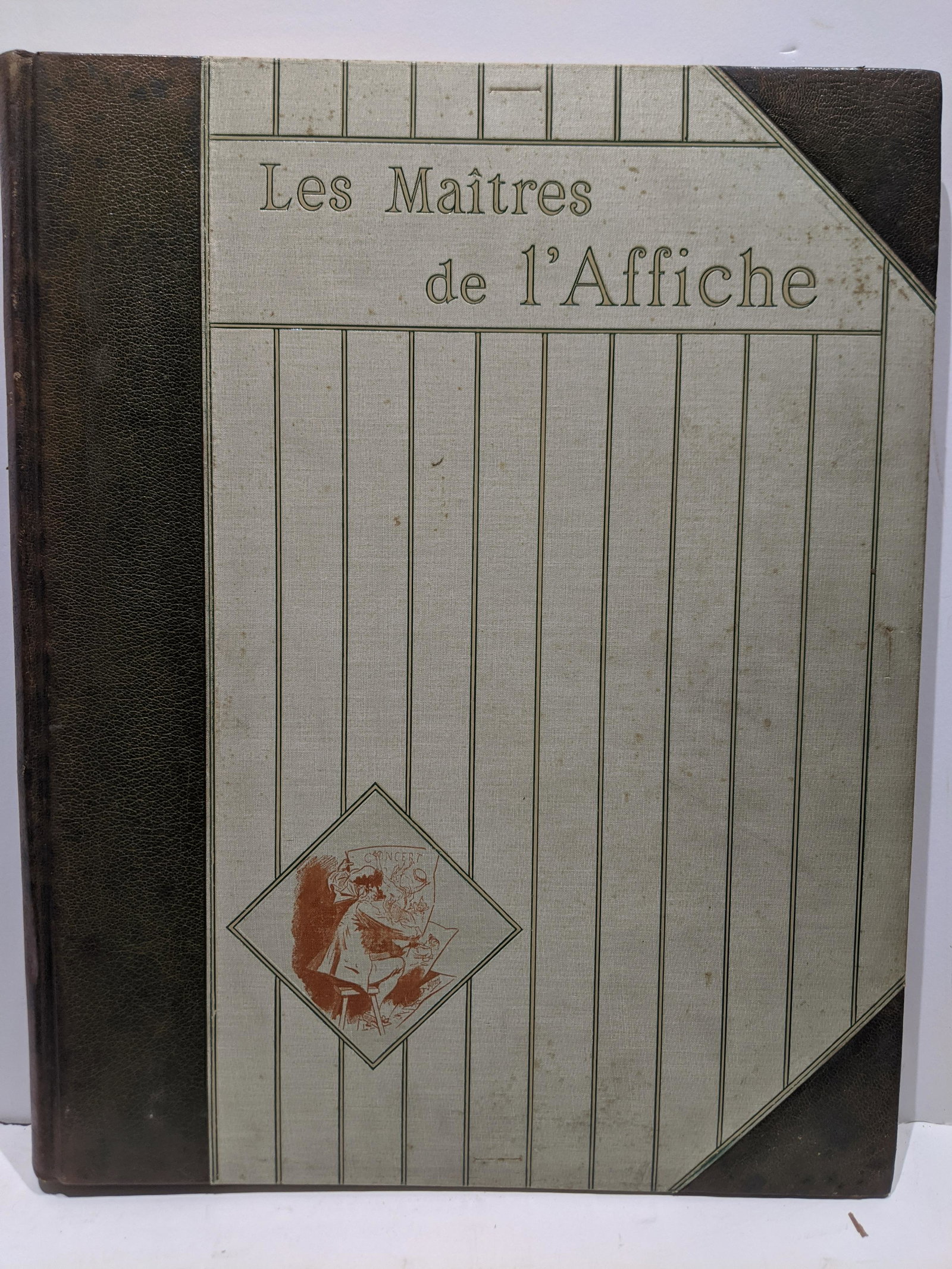 Les Maitres L'Affiche 1898 Leather Quatrieme Potfolio: Les Maitres De L'Affiche 1898 Leather Quatrieme Volume Porfoloio.No prints included. Measurements in inches: 13 x 16 Condition:Has wear and foxing to cover, Pages have toning Shipping:We offer in-hous
