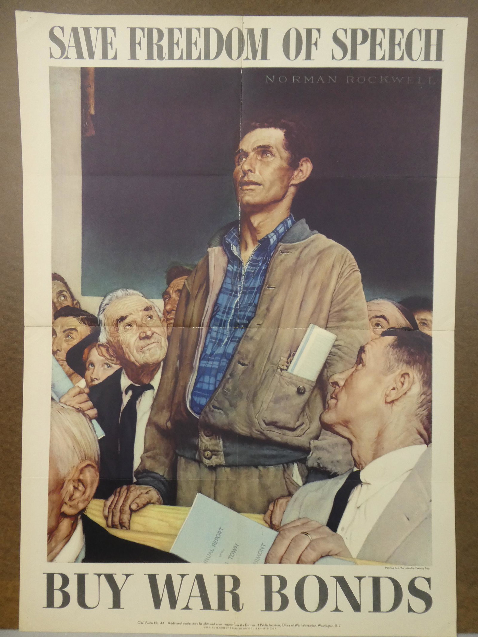 WWII Original Propaganda Poster 1943 Norman Rockwell Save Freedom of Speech: WWII Original Propaganda Poster 1943 Norman Rockwell Save Freedom of Speech OWI No 44. Measurements in inches: 20 x 28 Condition:Has small pinholes in corners Shipping:We offer in-house shipping. Item