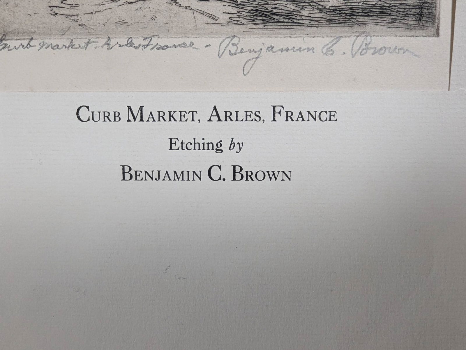 Etching of Curb Market Arles France by Benjamin C Brown - 6