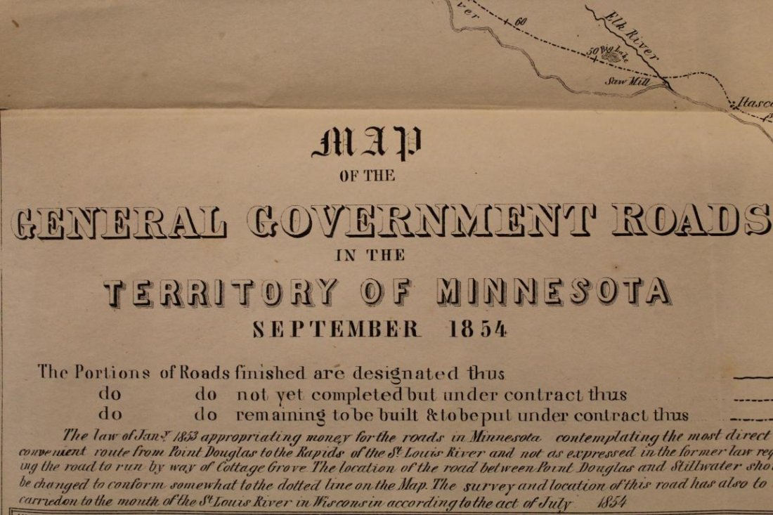 1854 Map of Minnesota Governments Roads: "Map of the General Government Roads in the Territory of Minnesota September 1854". Wagner & McGigan, Philadelphia, lithographers. Good condition with evenly trimmed borders, normal age toning, etc. F