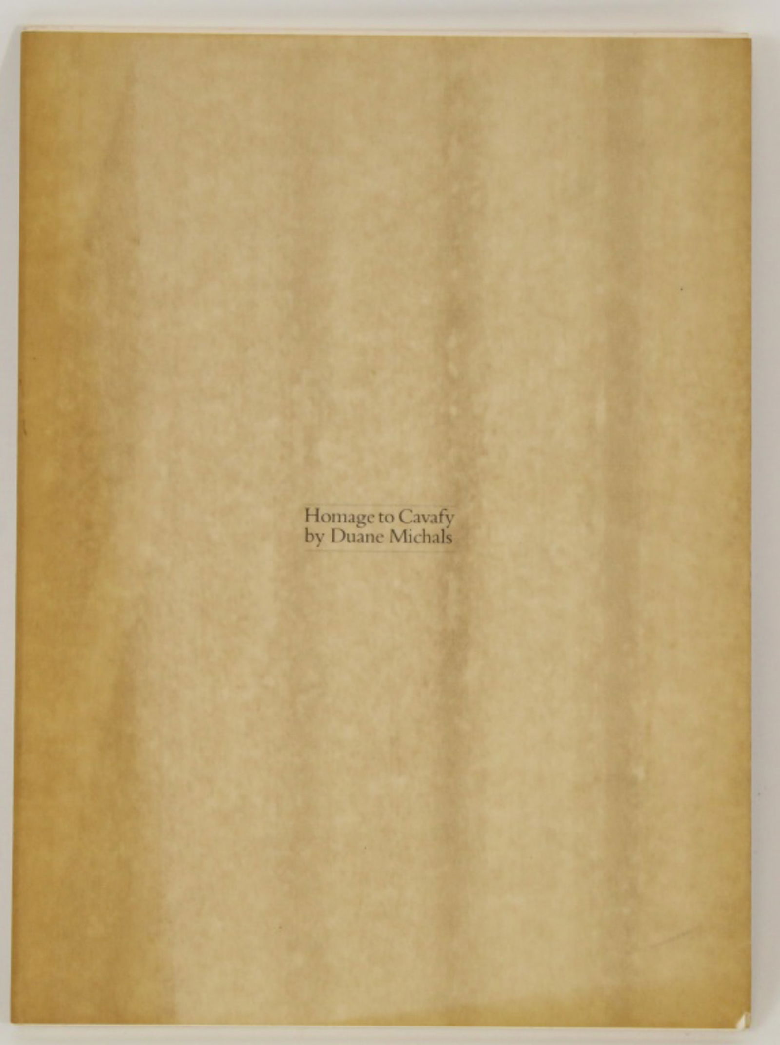 Homage to Cavafy by Duane Michals Book: "Homage to Cavafy" by Duane Michals. Male nude photographs with poems by Constantine Cavafy. Softcover published by Addison House, 1978. 48 pages. Very good condition with dust jacket. 8.25" x 6".