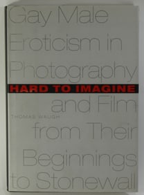 Hard to Imagine Gay Male Eroticism in Photography