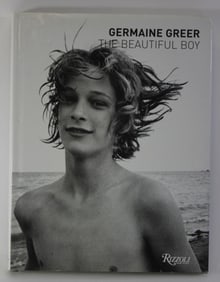 The Beautiful Boy by Germaine Greer / Rizzoli