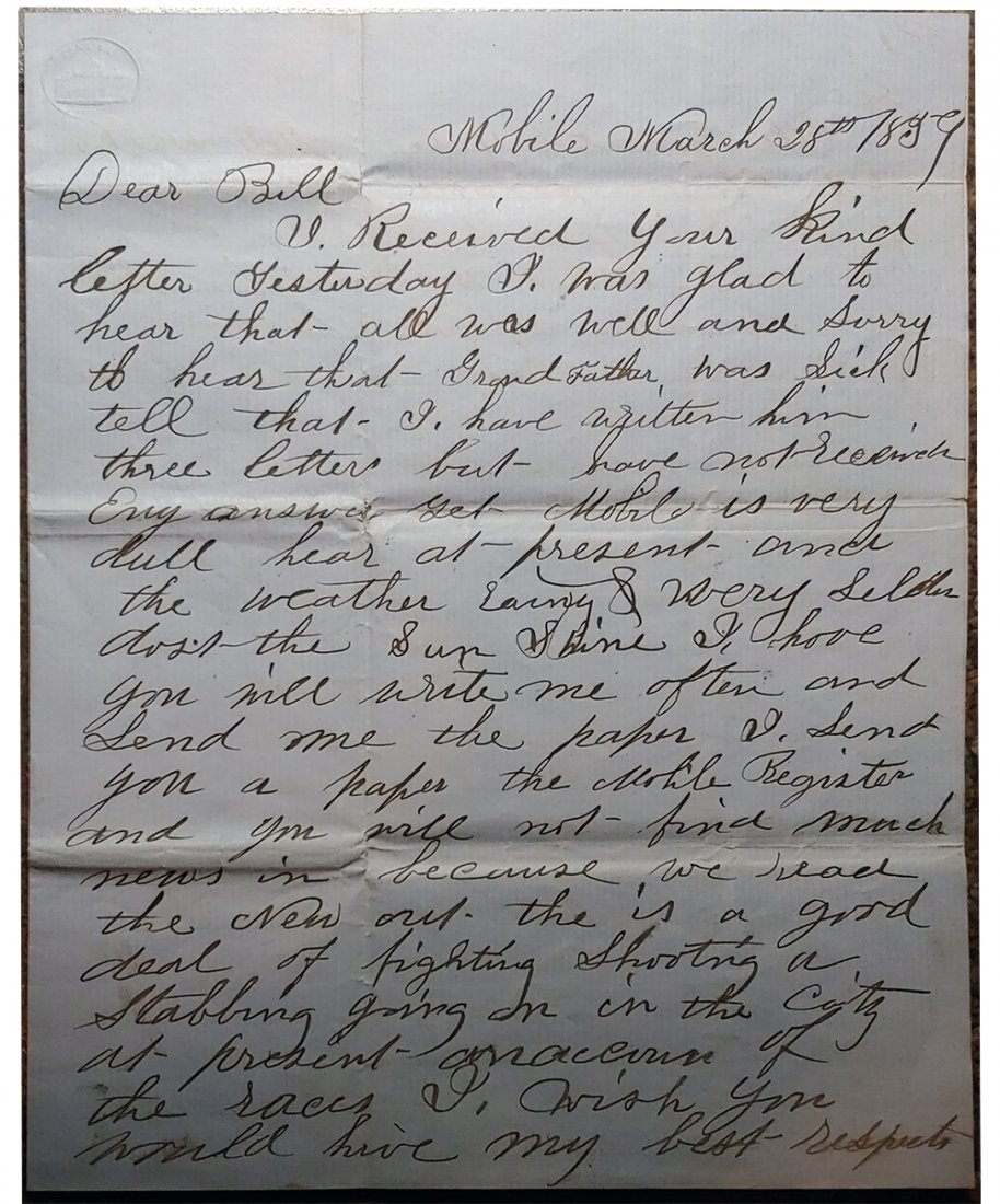 Pre Civil War Mobile Alabama Letter March 28, 1859: This is the earliest of four letters we offer written by Charles Ogden Crocker to his friend William H. Nearpass in Port Jervis, NY. Dated March 28, 1859, Crocker addresses Nearpass simply as Bill and