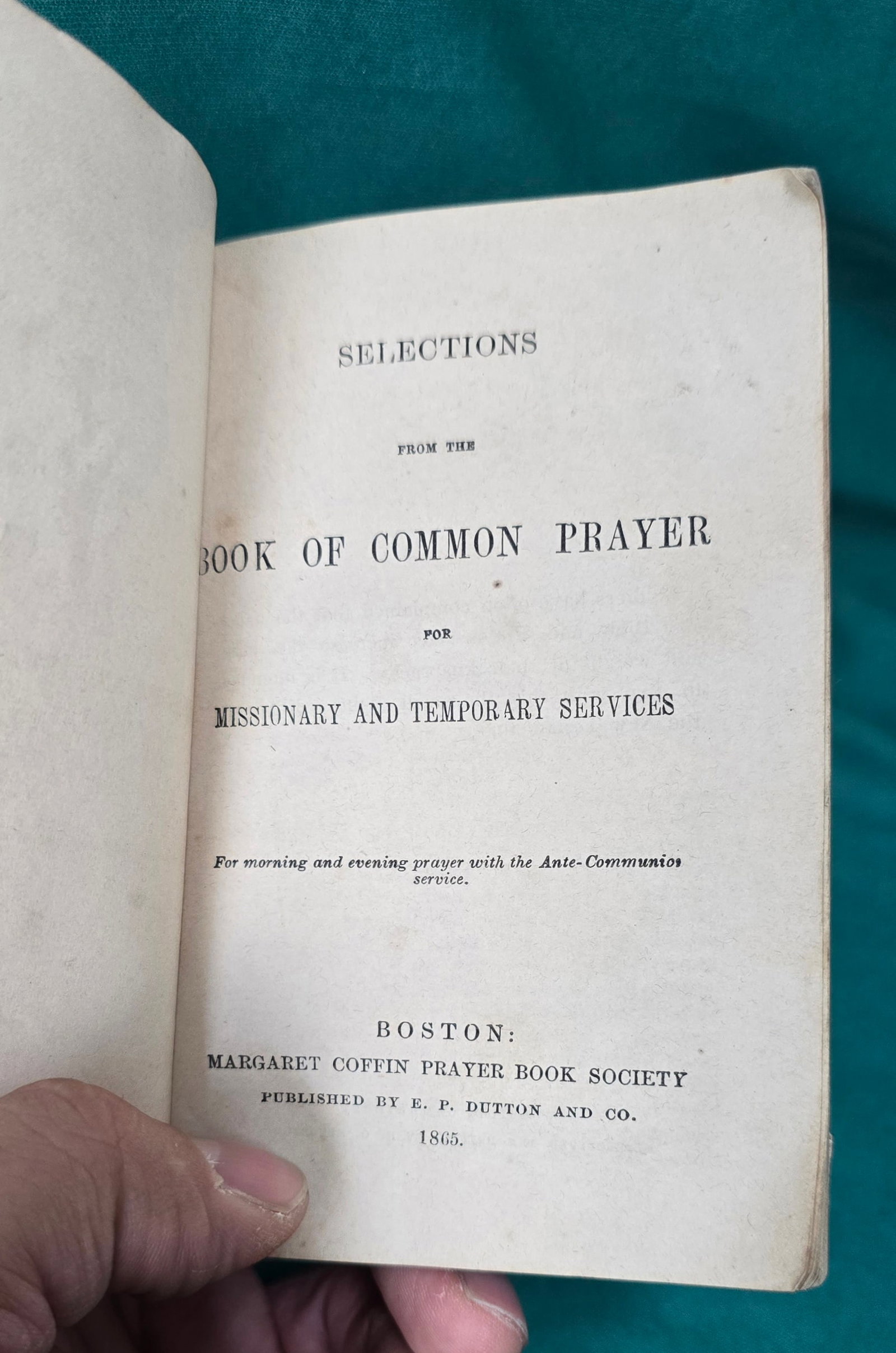 13th Maine Civil War Soldier's Prayer Book: Civil War soldier's religous tract book. BOOK OF COMMON PRAYER. Boston 1865. Owner's Name Cyrus McBride written inside. This soldier served in Co. K 13th Maine.The regt embarked on board transports fo