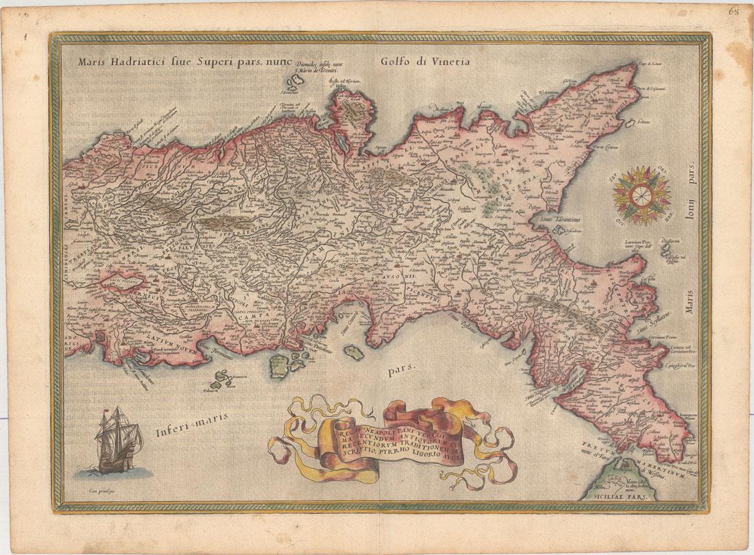 MAP, Southern Italy, Ortelius: Southern Italy. Abraham Ortelius, Regni Neapolitani Verissima Secundum Antiquorum et Recentiorum Traditionem Descriptio, Pyrrho Ligorio Auct., 1581 (published). Hand Color. This is a beautiful map of