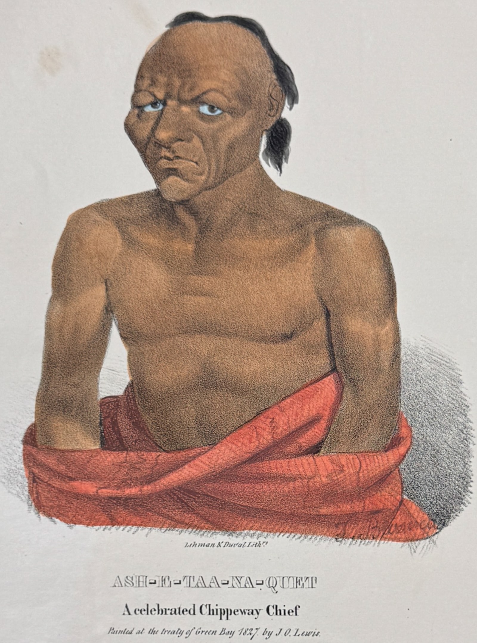 Lewis - Ash-E-Taa-Na-Quet, A Celebrated Chippeway Chief: This originally hand-colored lithograph is from one of the rarest Indian works, James Otto Lewis?s The Aboriginal Portfolio. It was the first collection of portraits of North American Indians precedin