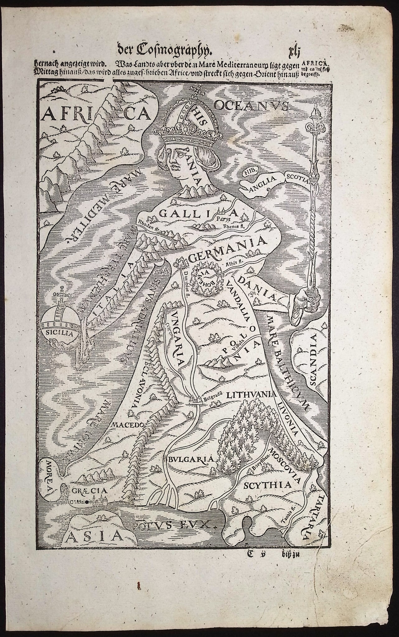 Munster, pub. 1598 - Allegorical Map of Europe as a Woman: This very old woodcut is from Sebastian Munster's Cosmographey: das ist Beschreibung aller L?nder [...] It was published in Basel in 1598 by Henric Petri. The work was a massive chronicle of all the g
