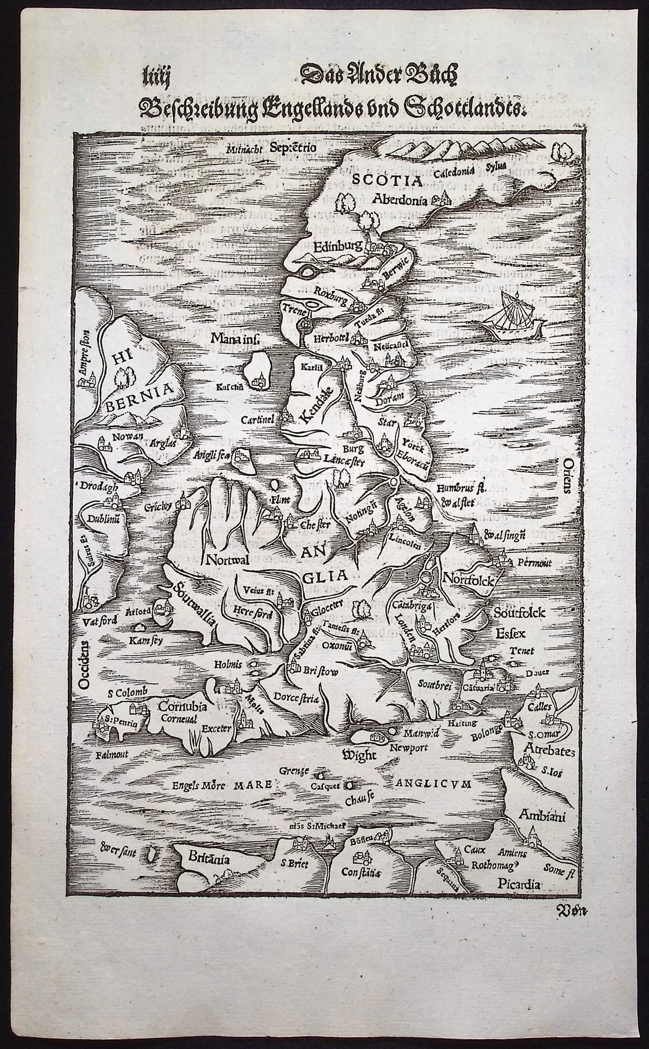 Munster, pub. 1578 - Map of England with part of Scotland & Ireland: This very old woodcut is from Sebastian Munster's Cosmographia Universalis or Cosmographey: das ist Beschreibung aller Lander [...] The work was published in Basel in 1578 by Heinrich Petri. The work 