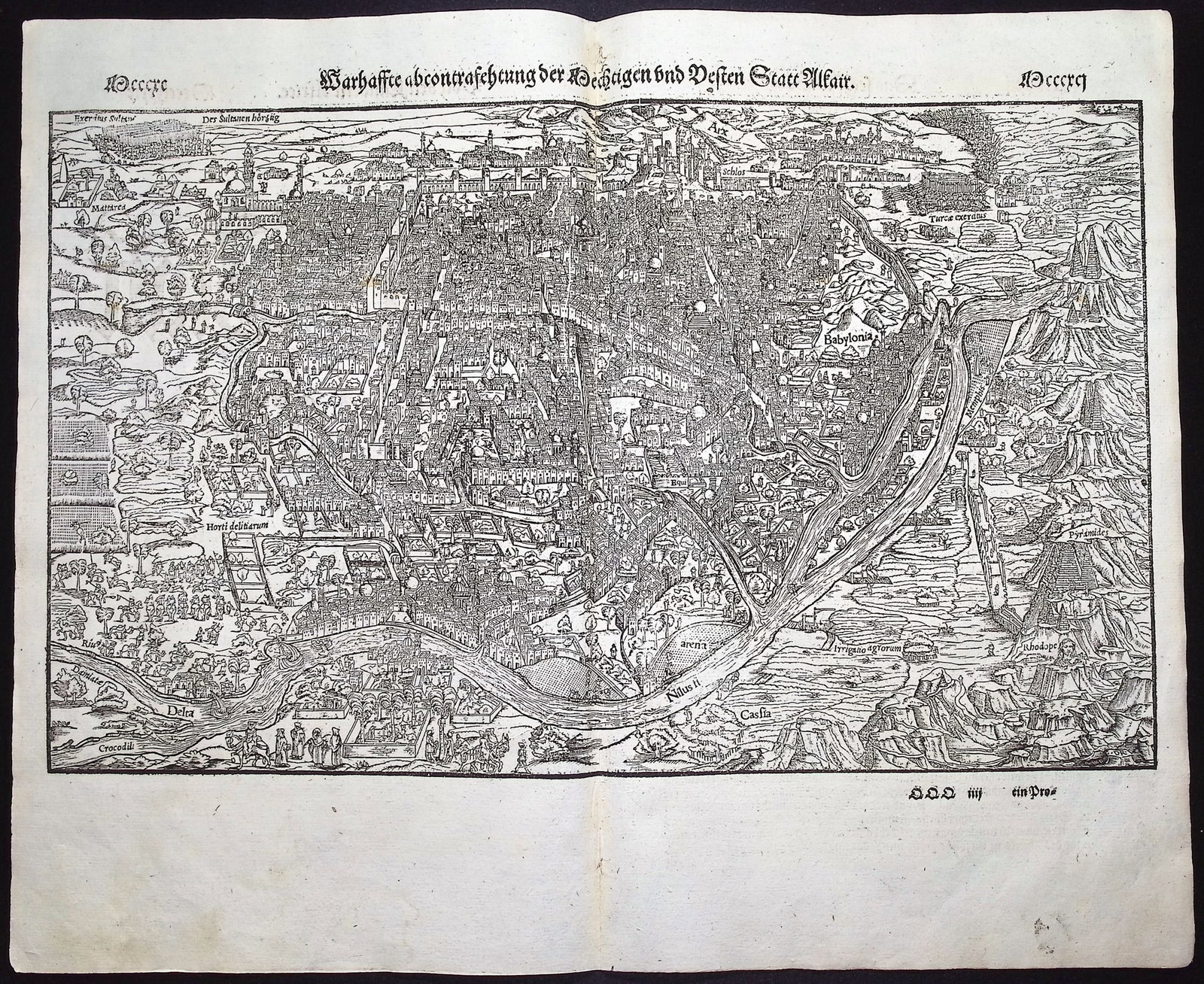 Munster, pub. 1578 - View of Cairo, Egypt: This very old woodcut is from Sebastian Munster's Cosmographia Universalis or Cosmographey: das ist Beschreibung aller Lander [...] The work was published in Basel in 1578 by Heinrich Petri. The work 