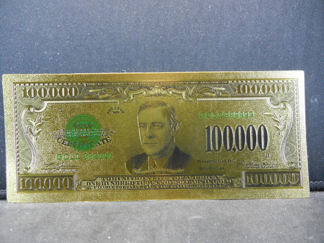 Series of 1928 24 K Gold Foil Note $100,000 Gold: Series of 1928 24 K Gold Foil Note $100,000 Gold Certificate (Not Legal Tender)