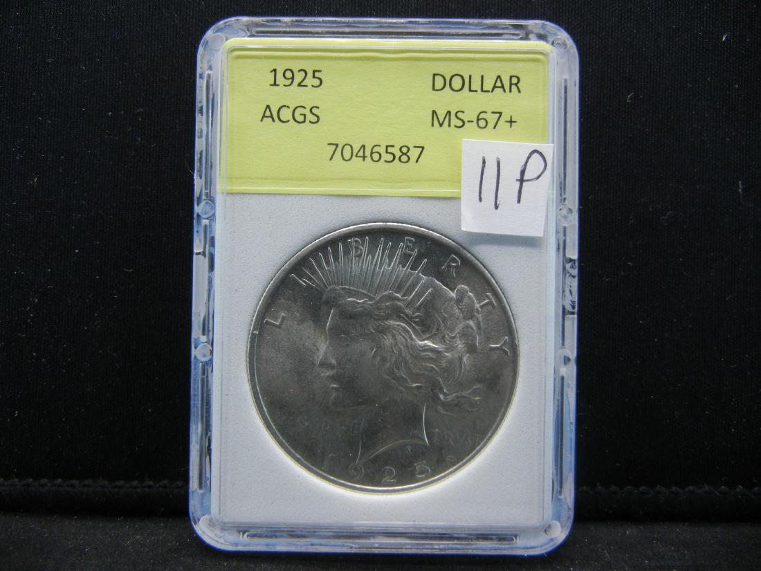 1925 Peace Dollar ACGS MS67+ Lists $30,000 (1 of 4)