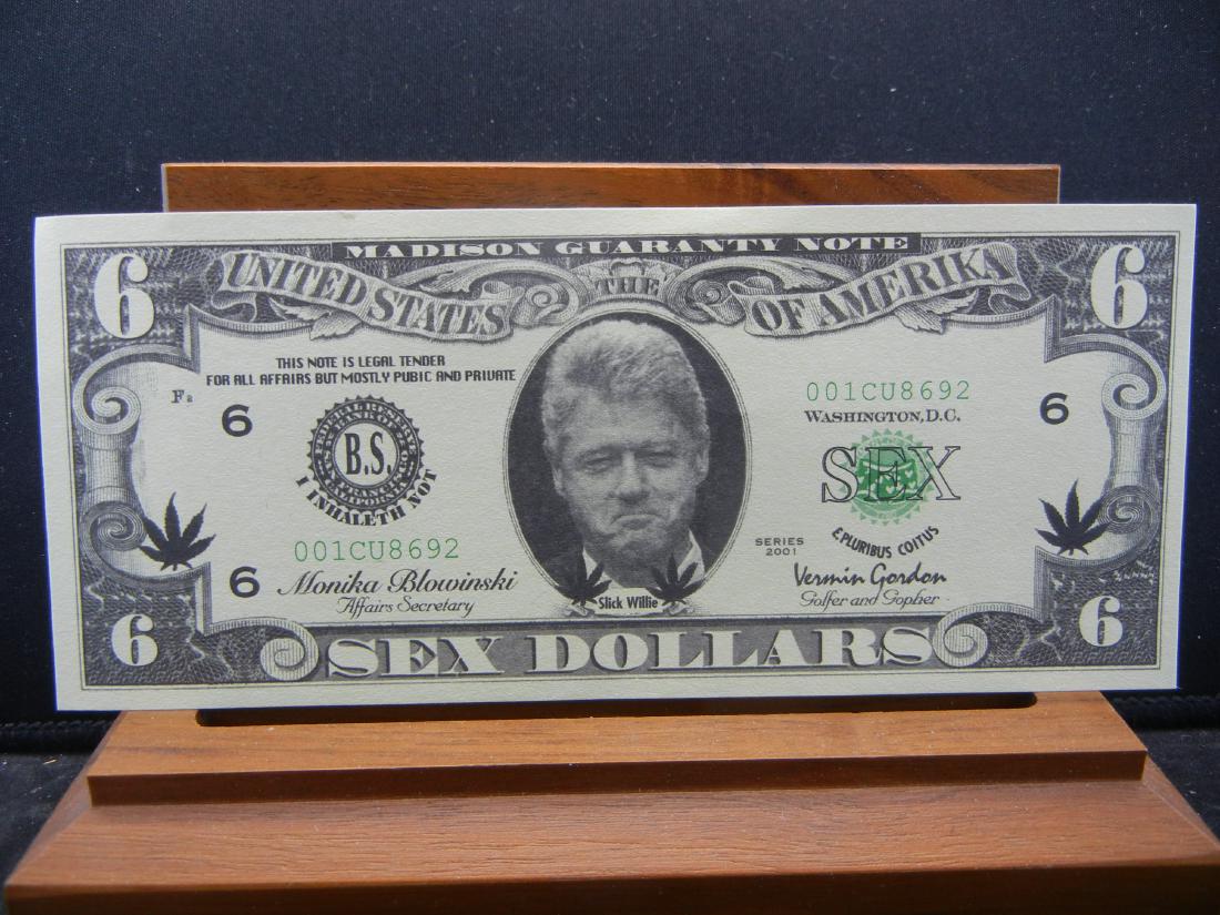 Bill Clinton "sex Dollars" Novelty Note Monika