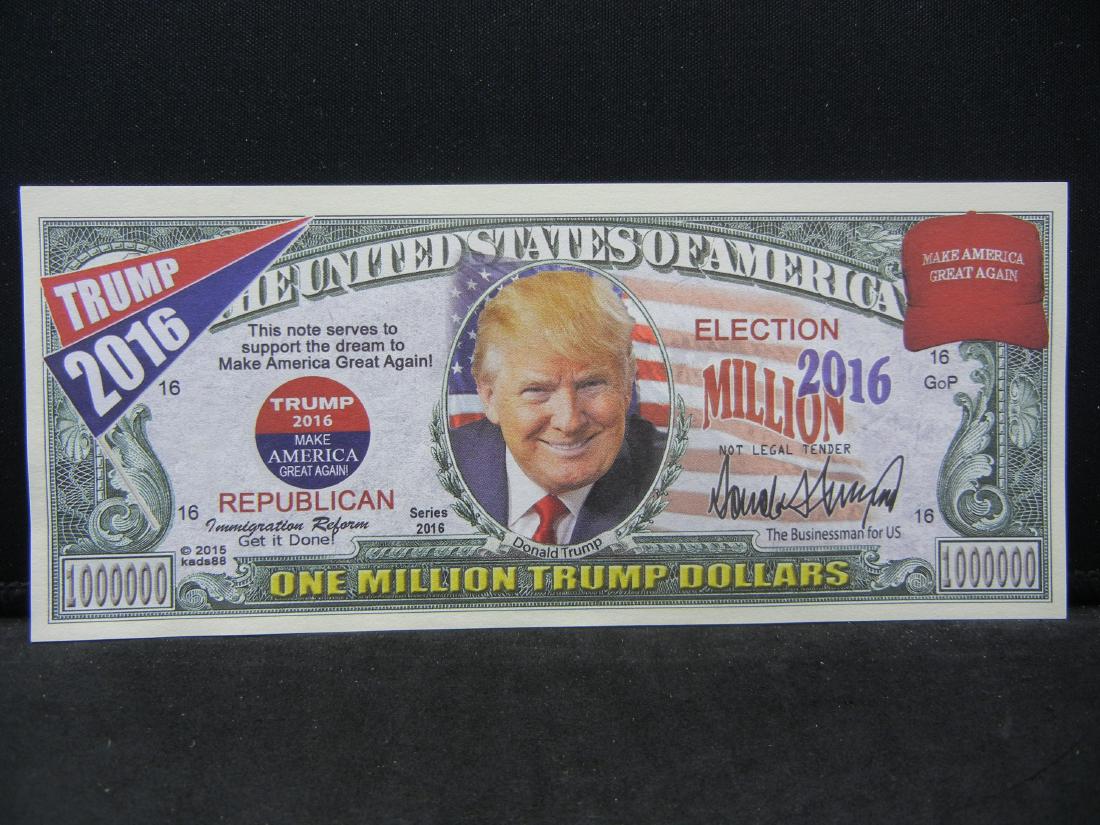 2016 One Million Trump Dollars Not Legal Tender: 2016 One Million Trump Dollars Not Legal Tender