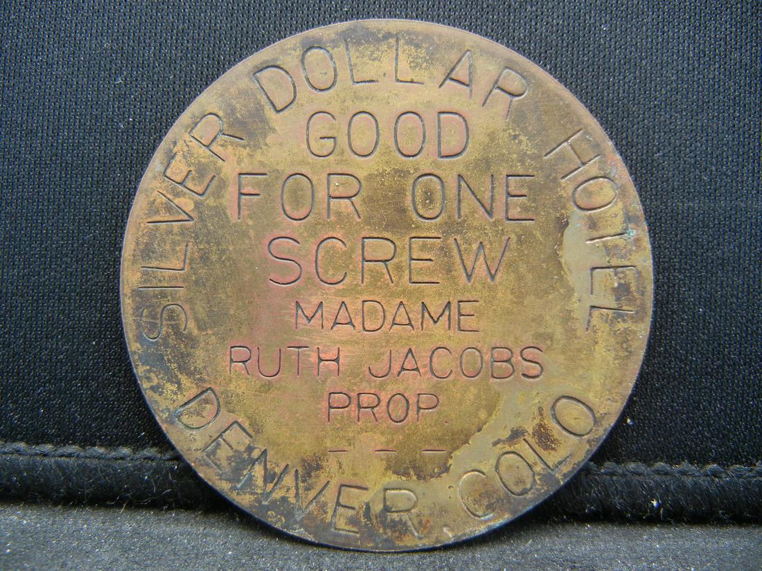 Large Metal Brothel Token: Madame Ruth Jacobs, Silver: Large Metal Brothel Token: Madame Ruth Jacobs, Silver Dollar Hotel, Denver Colorado