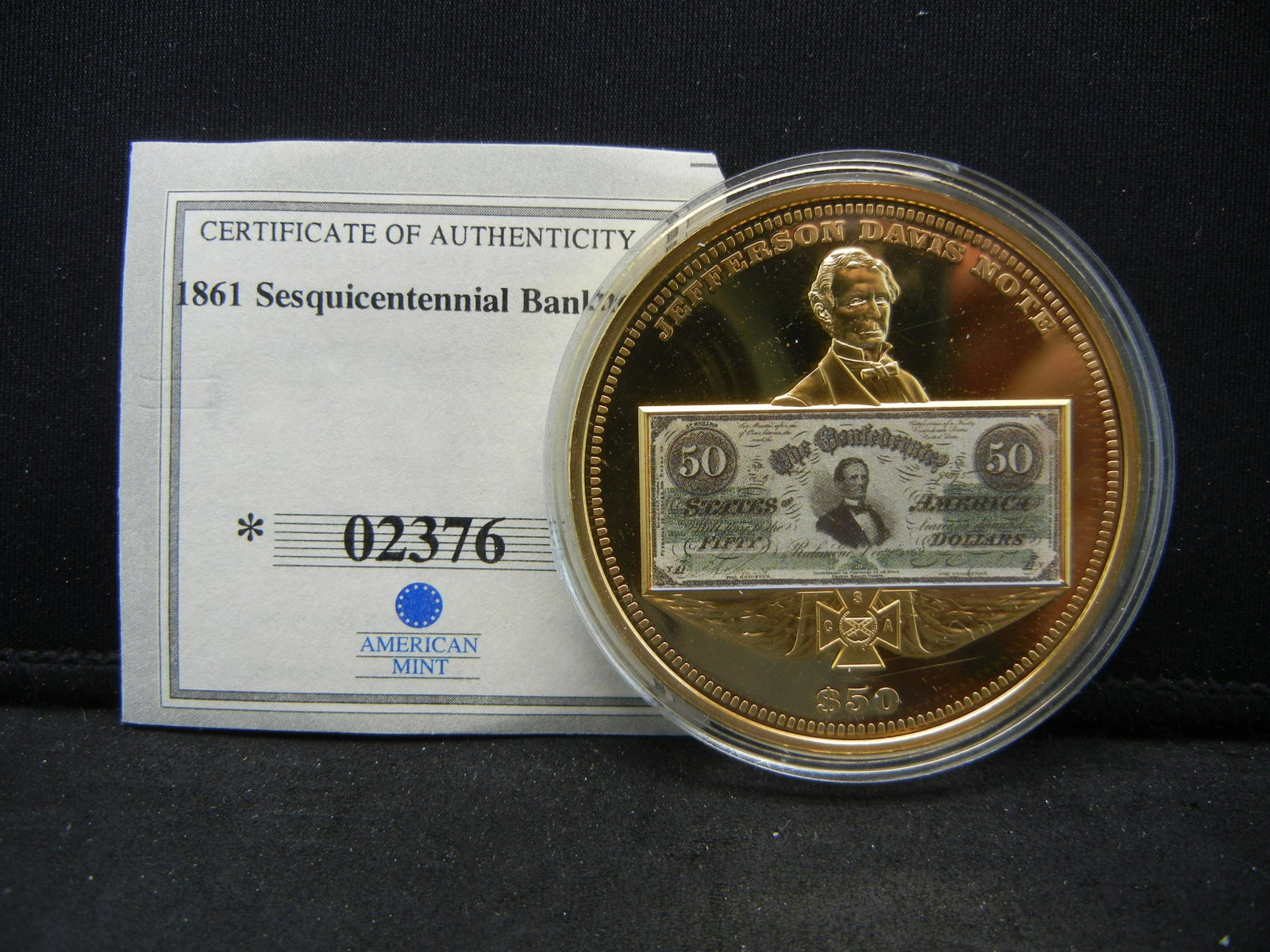 Jefferson Davis $50 Note. Copper layered in 24K gold.: Jefferson Davis $50 Note. Copper layered in 24K gold. 40 MM. Proof.