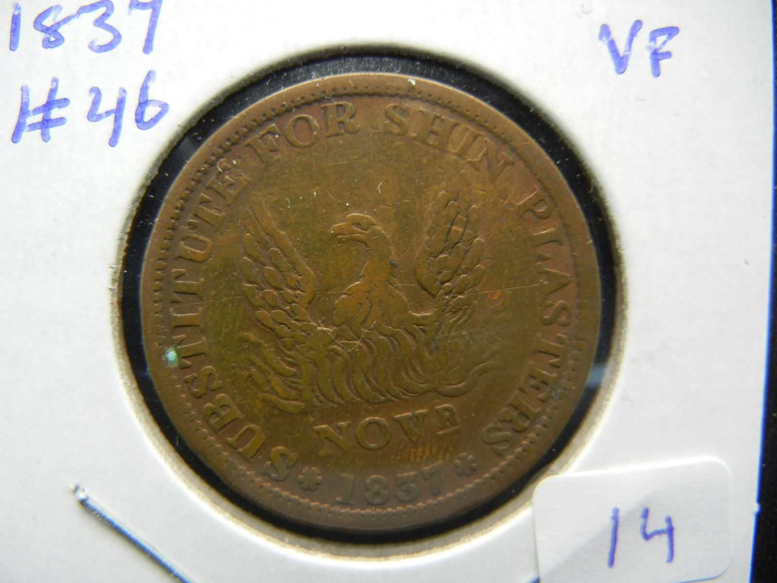 1837 Hard Times Token #46.  Not One Cent for Tribute. (1 of 3)