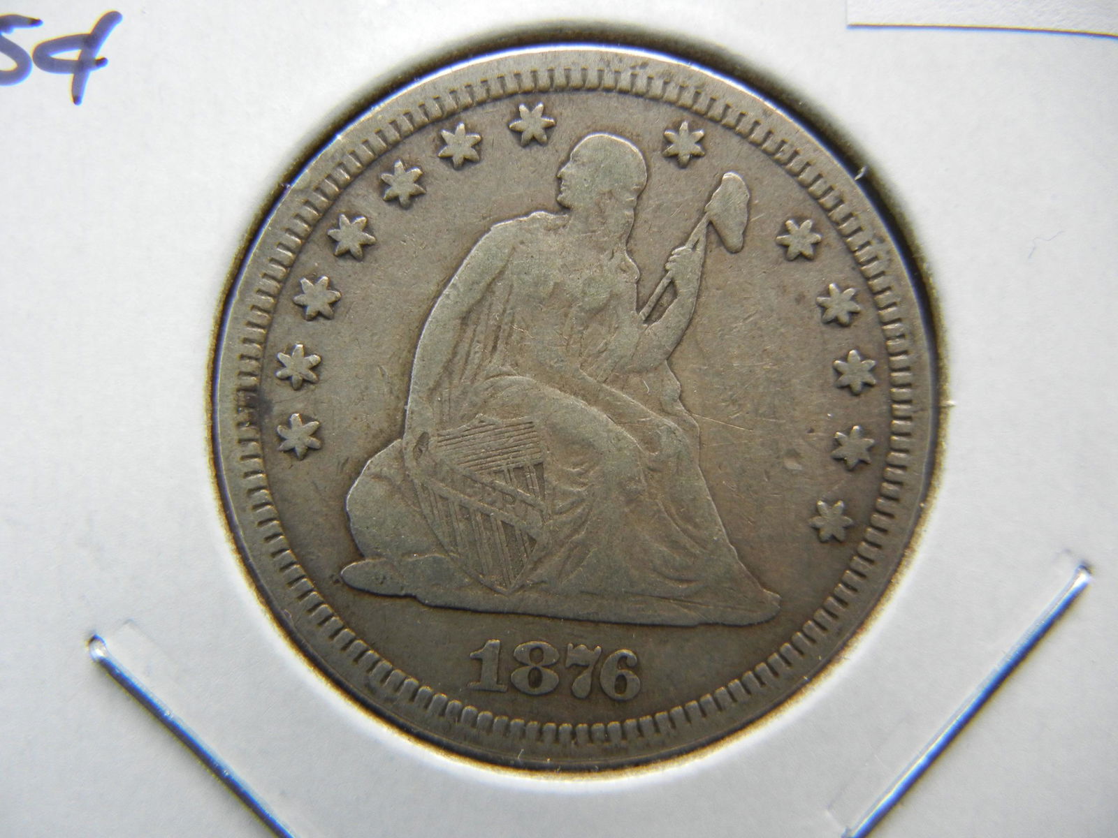 1876 Seated Quarter  . VF+. Nice. (1 of 3)