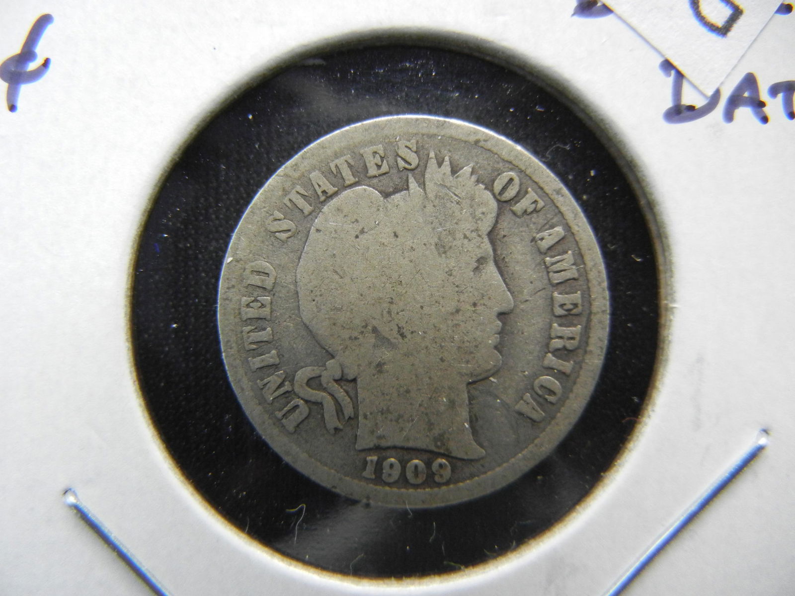 1909-S Barber Dime . Good+. Better Date. (1 of 3)