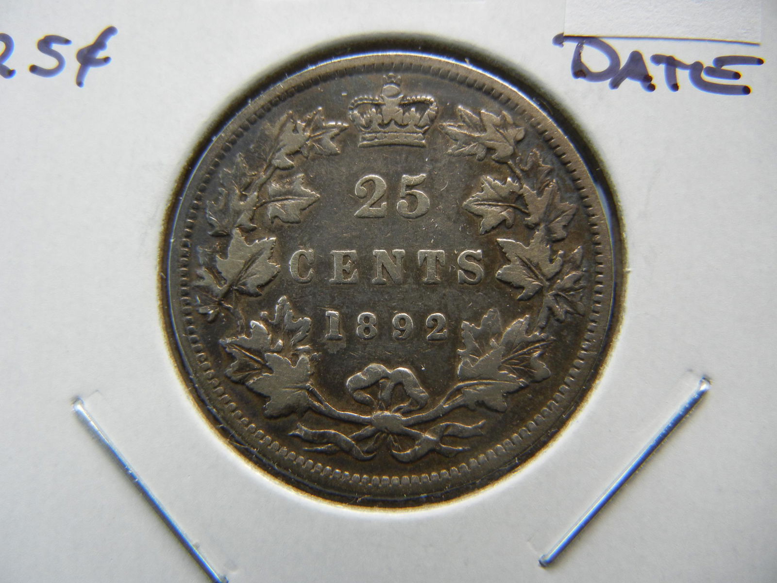 1892 Canada Quarter  . Fine. Scarce Date. (1 of 3)