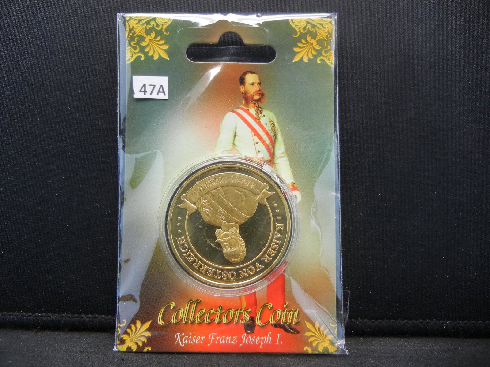 Kaiser Franz Joseph 1 Austria Collector Coin King of: Kaiser Franz Joseph 1 Austria Collector Coin King of Hungary