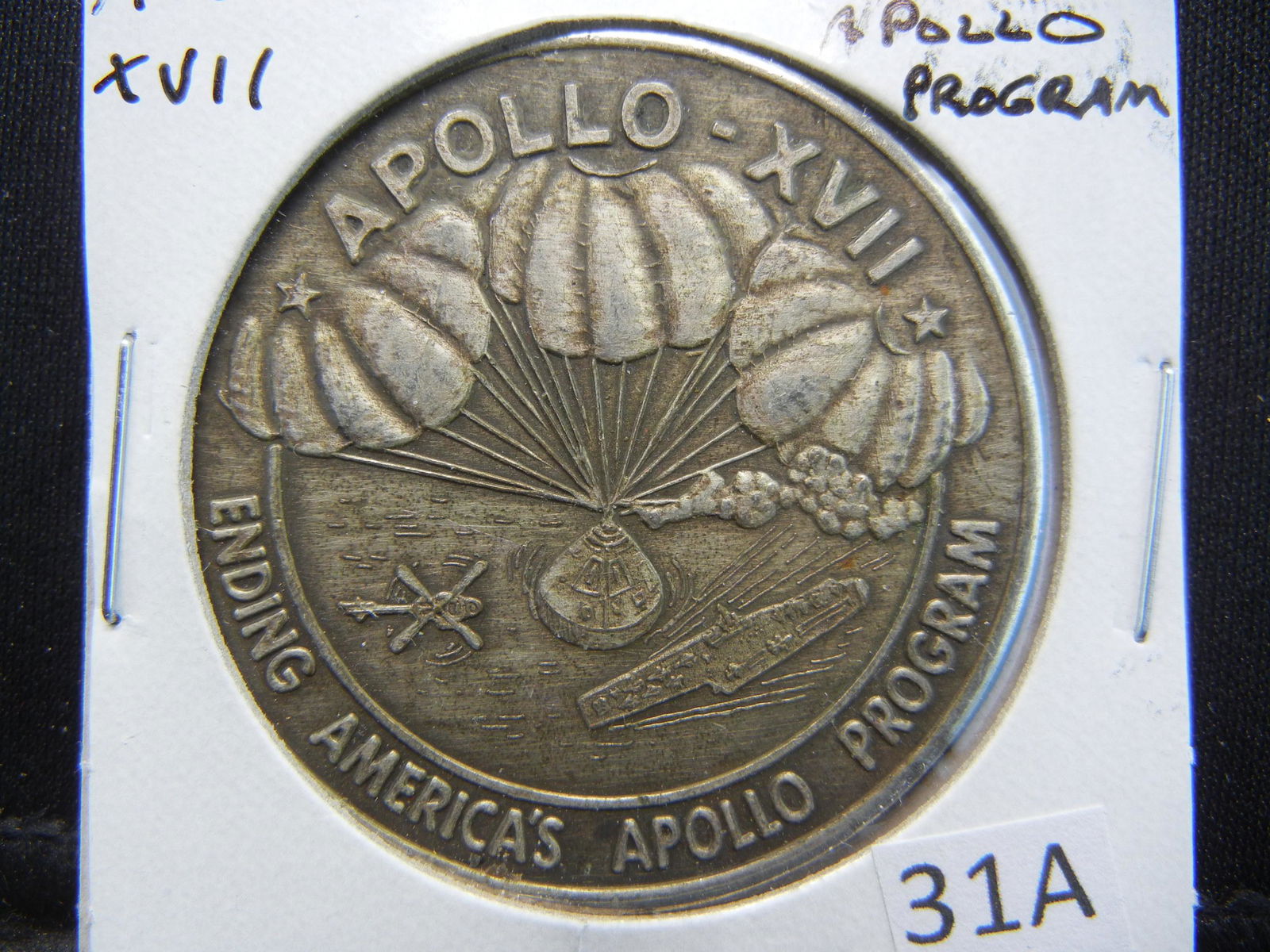Apollo XVII Medal.  End of the Apollo Program (1 of 3)