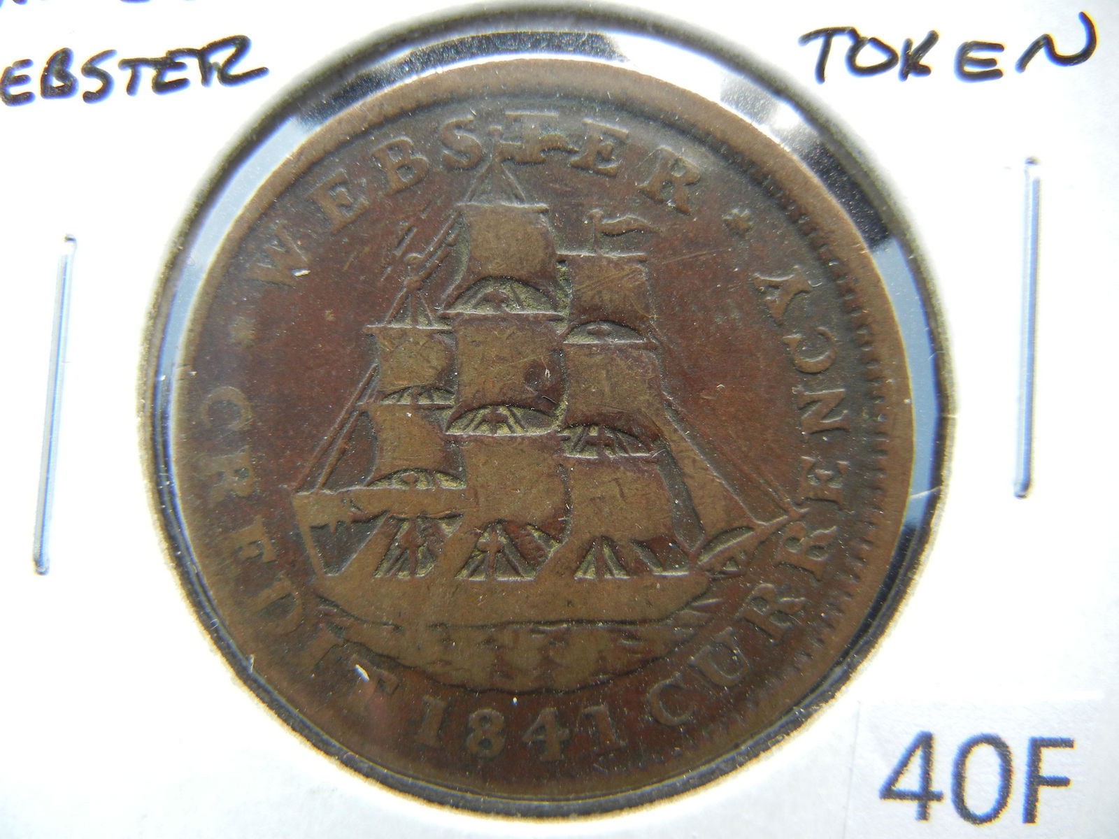 1841 Daniel Webster Hard Times Token.  Rare. (1 of 3)