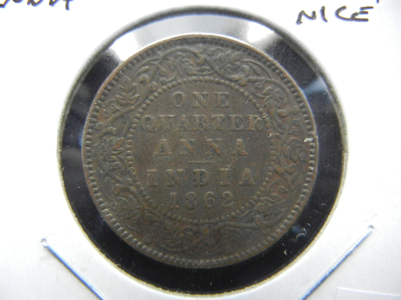1862 India 1/4 Anna. Nice: 1862 India 1/4 Anna. Nice