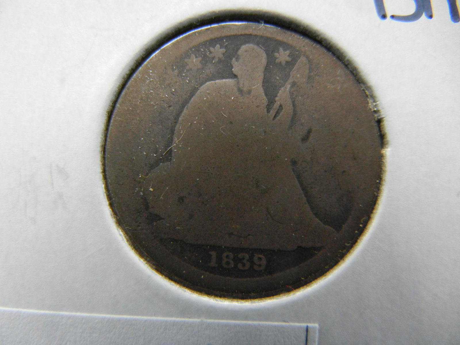 1839 Seated Dime (1 of 3)