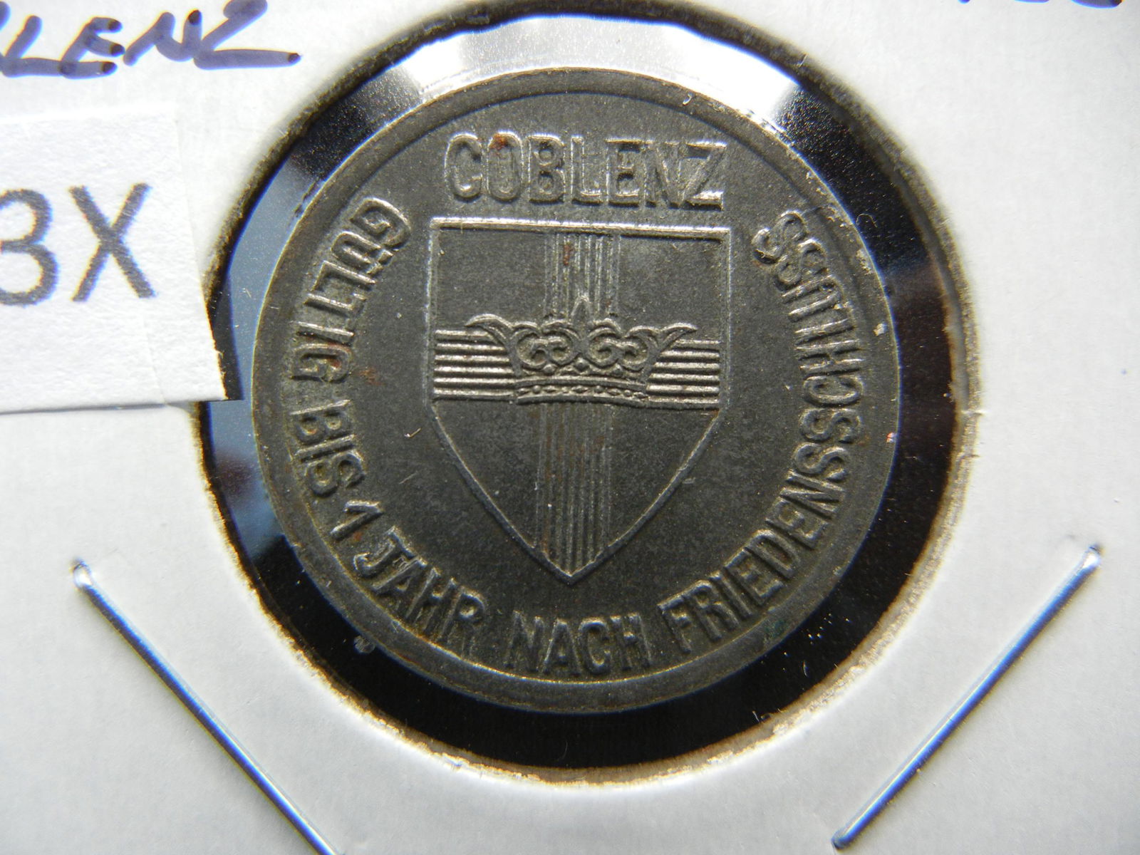 1918 Germany-Coblenz 10 Pfennig Notgeld.  High Grade. (1 of 3)