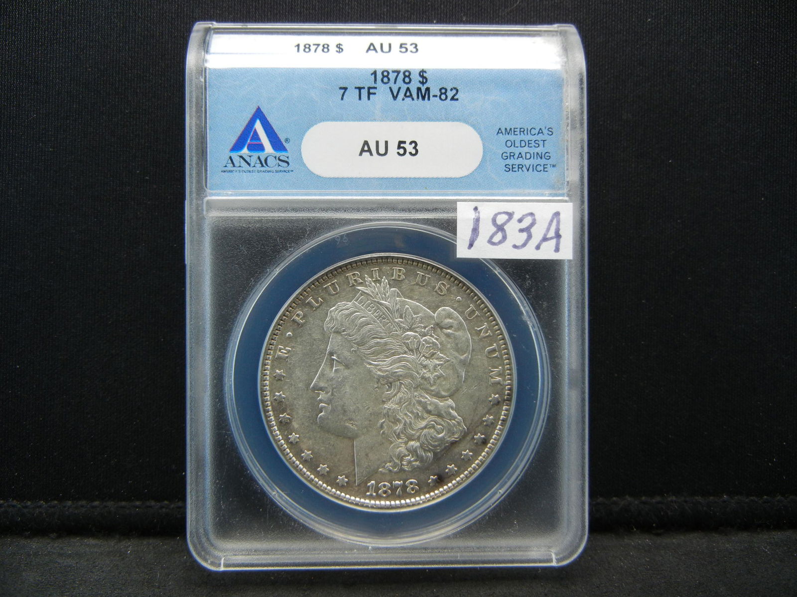1878 7TF Morgan Dollar ANACS AU53 (1 of 4)