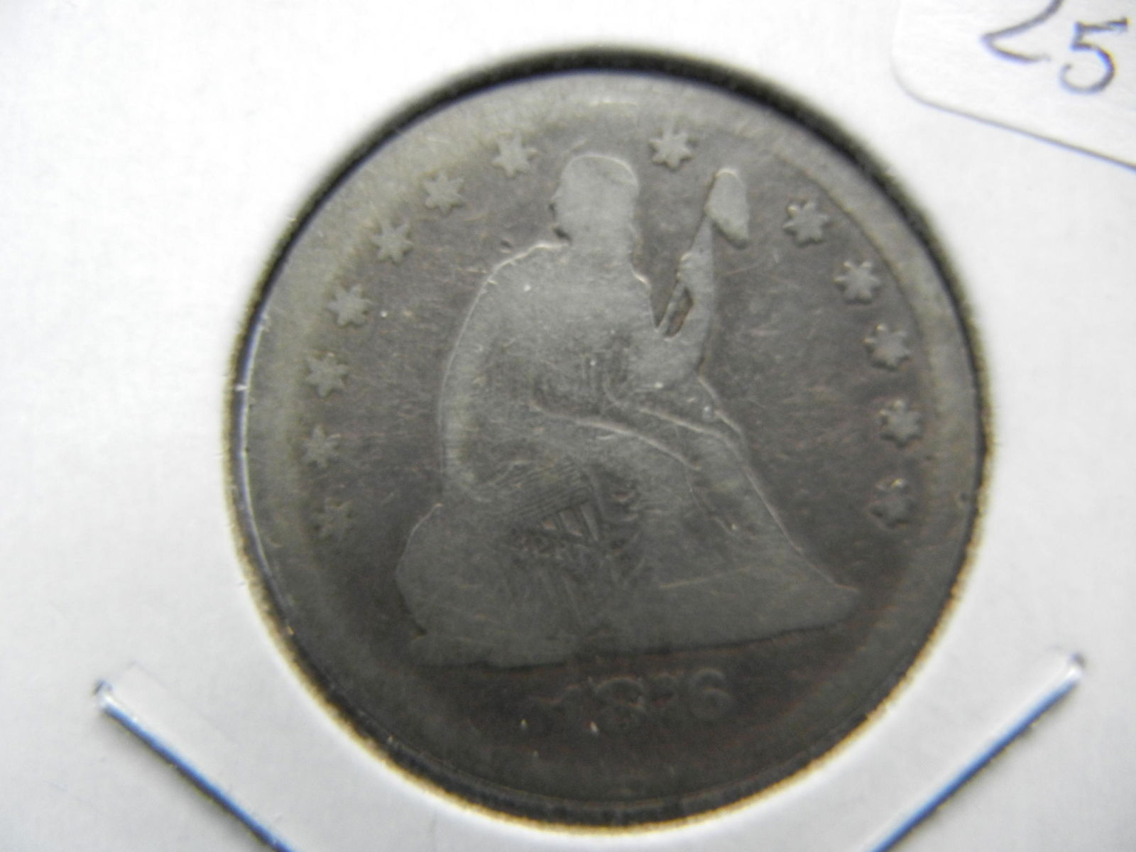 1876 Seated Quarter.  Part Liberty. (1 of 3)