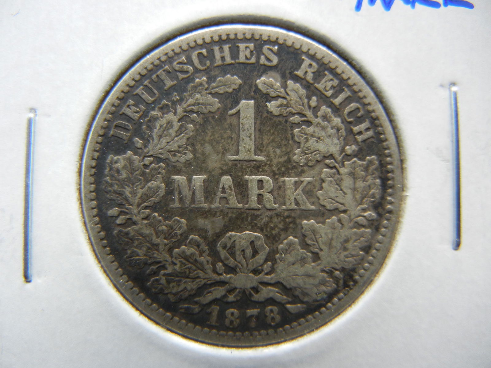 1878-F Germany Silver 1 Mark. Scarce. (1 of 3)