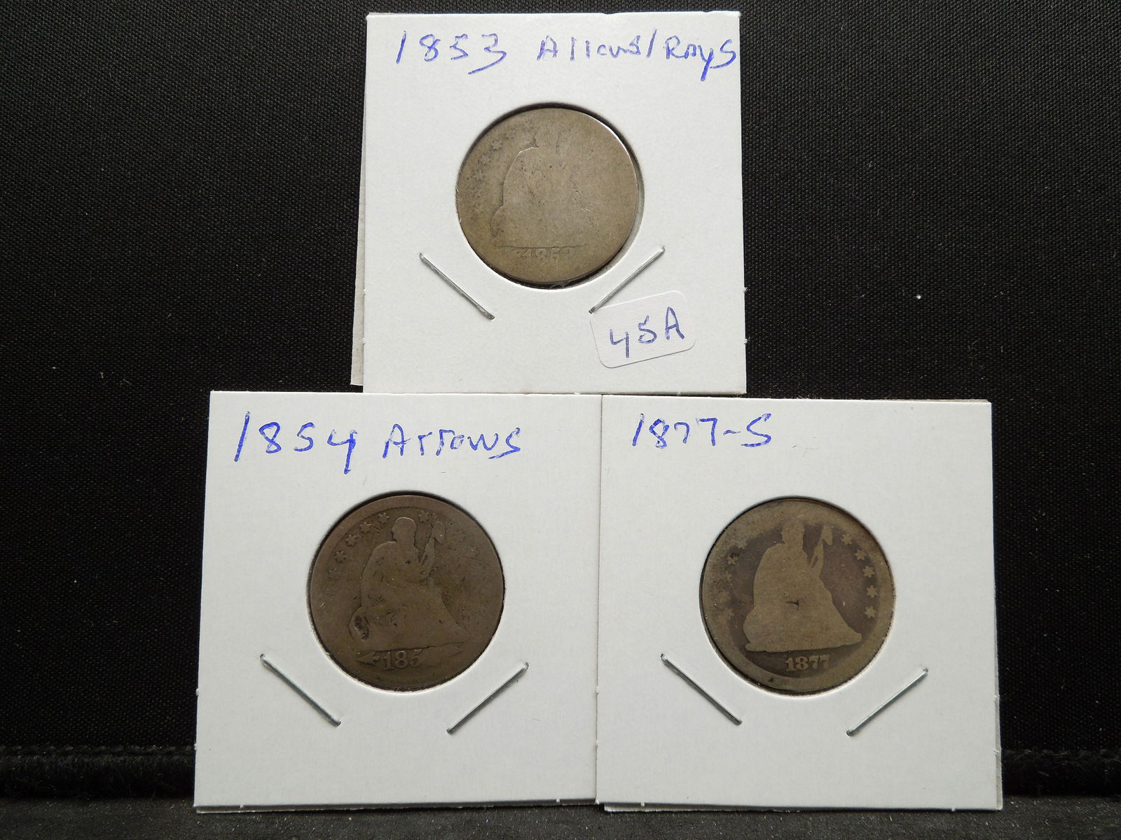 (3) Seated Quarters:  1853 Arrows/Rays, 1854, 1877-S. (1 of 5)