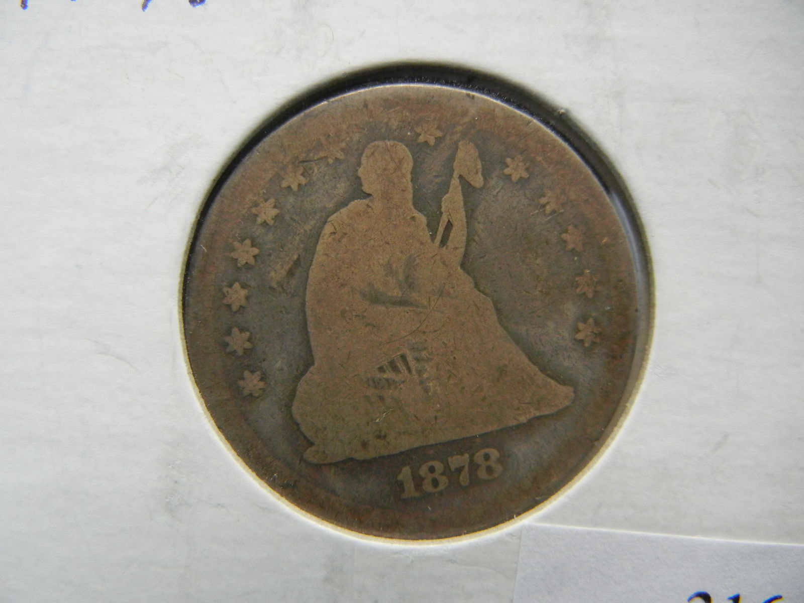 1878 Seated Quarter (1 of 3)