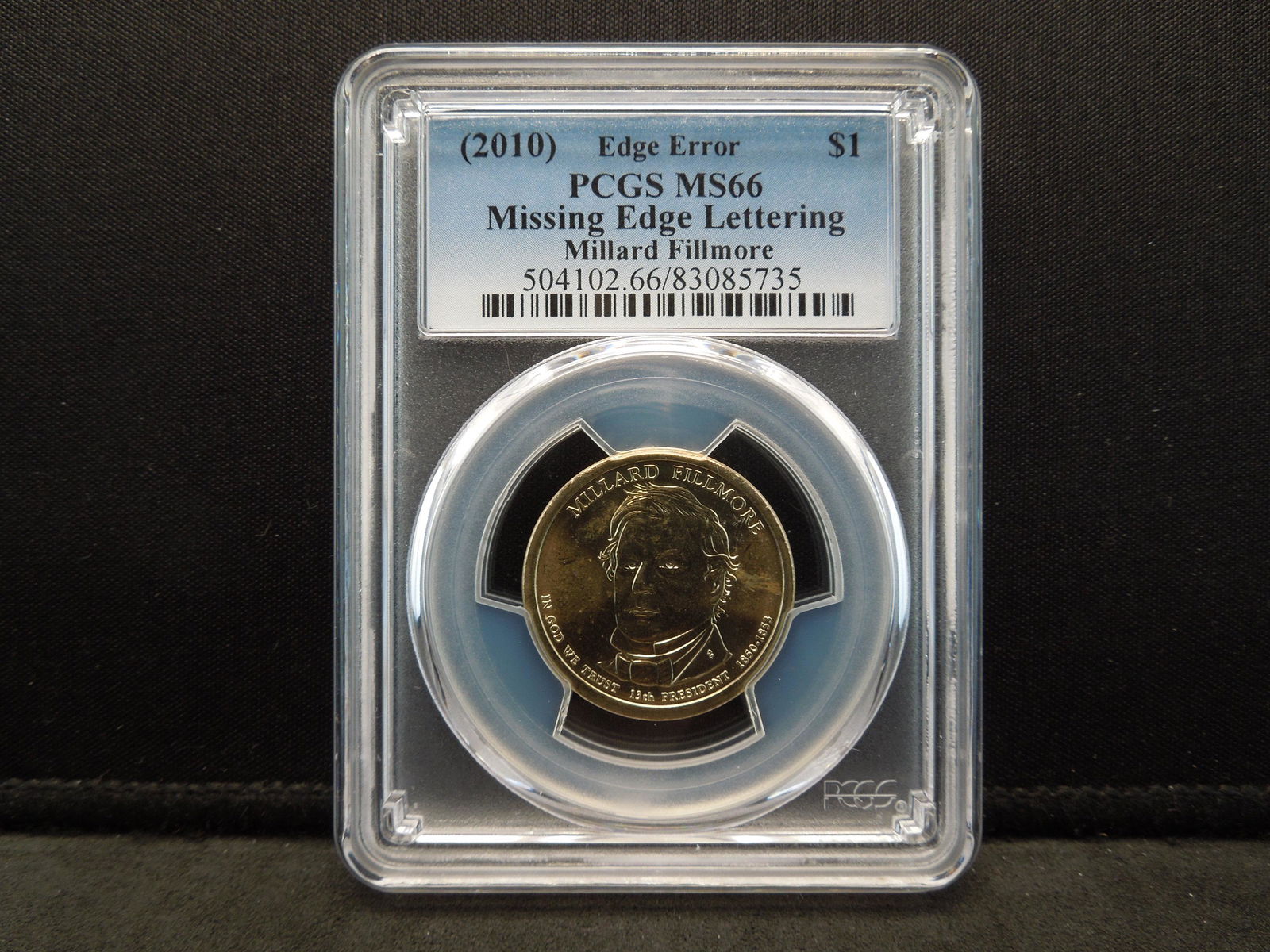 2010 Millard Fillmore Edge Error PCGS MS66 Missing Edge (1 of 4)